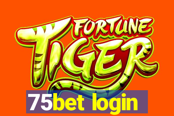 75bet login